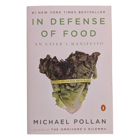 Other - In Defense of Food by Michael Pollan
